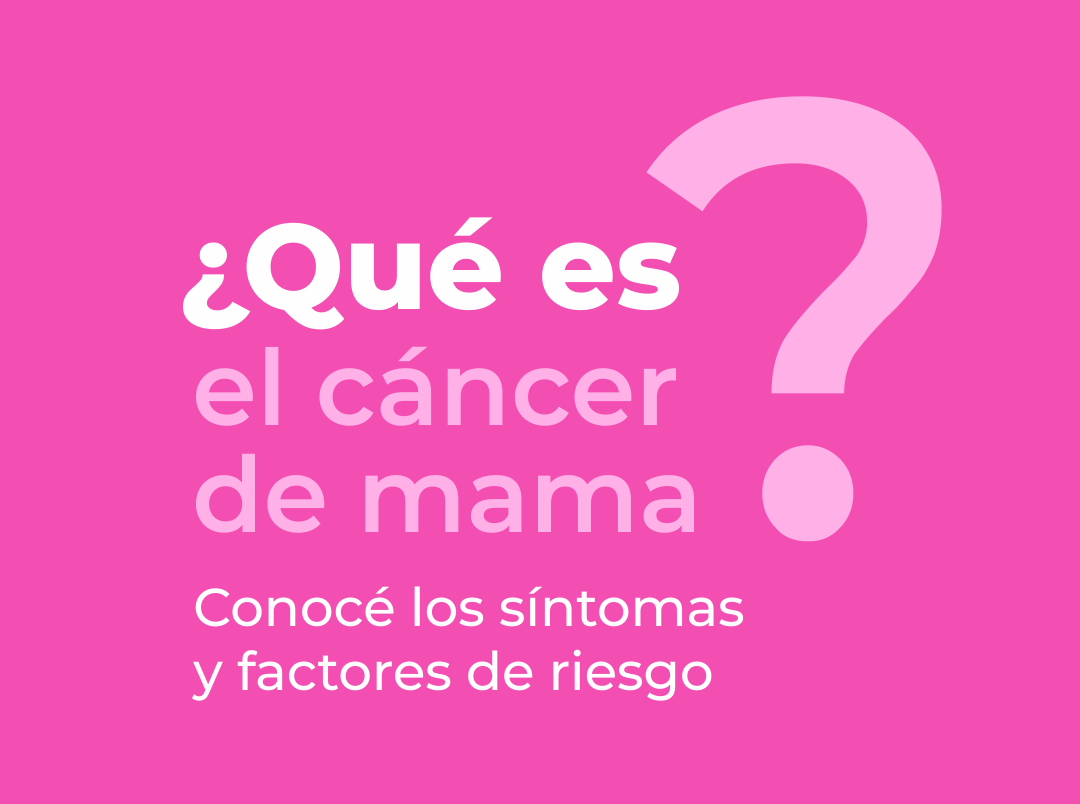 Que es el cáncer de mama