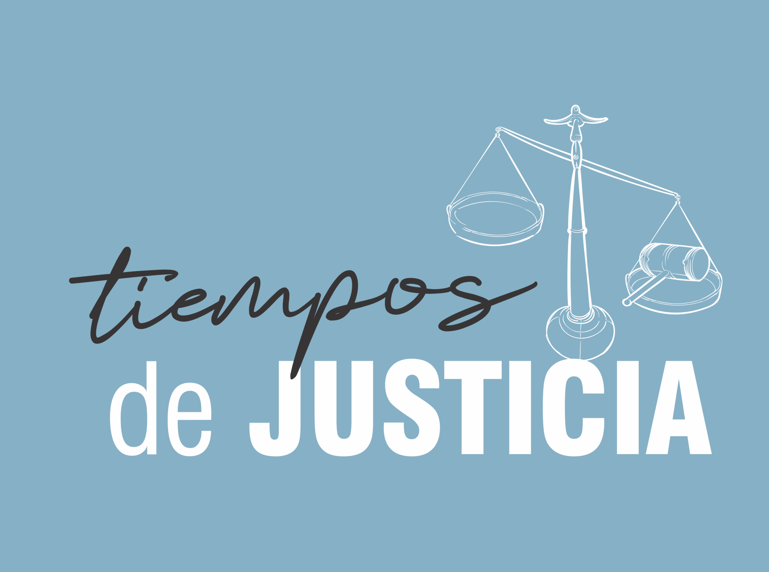 Tiempos de justicia
