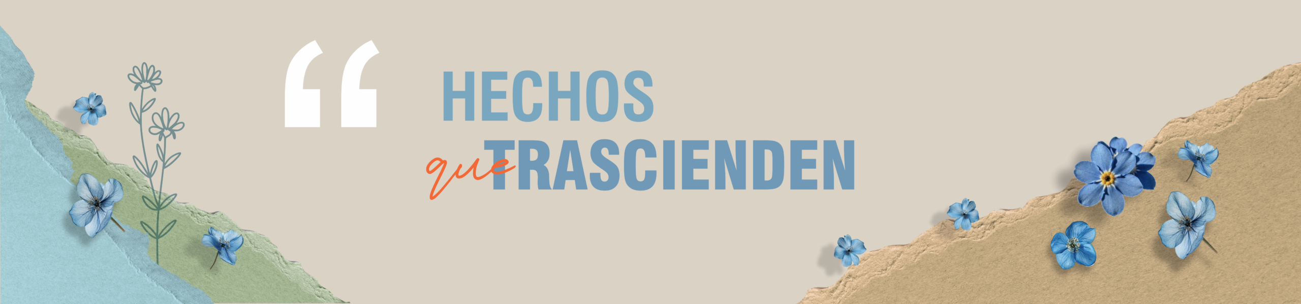 Hechos que trascienden